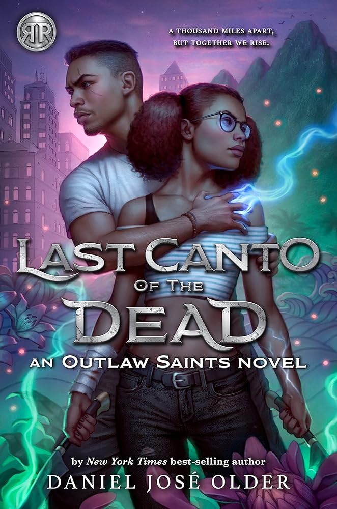 Rick Riordan Presents: Last Canto of the Dead -An Outlaw Saints Novel (Outlaw Saints, 2) cover image